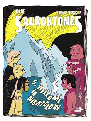 cover image of The Sauroktones--Chapter 5--Welcome to Nightglow